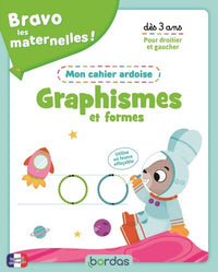 Mon cahier ardoise - Graphismes et formes dès 3 ans