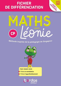 Les maths avec Léonie - CP - 2024 - Fichier de différenciation à photocopier