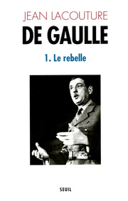 De Gaulle, tome 1