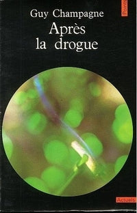 Après la drogue