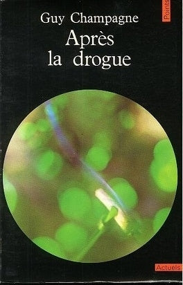 Après la drogue
