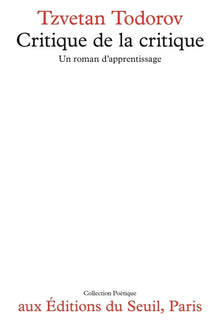 Critique de la critique. Un roman d'apprentissage