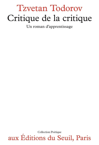 Critique de la critique. Un roman d'apprentissage