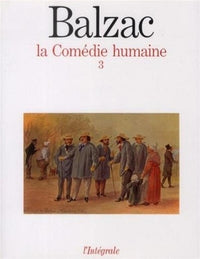 La Comédie humaine, tome 3