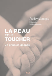 La Peau et le Toucher. Un premier langage