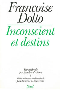 Inconscient et destins