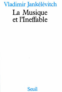 La musique et l'ineffable