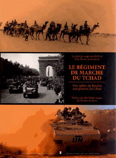 Le Régiment de Marche du Tchad - Des Sables de Kou