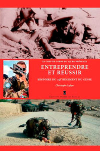 Entreprendre et réussir - Histoire du 19e régiment