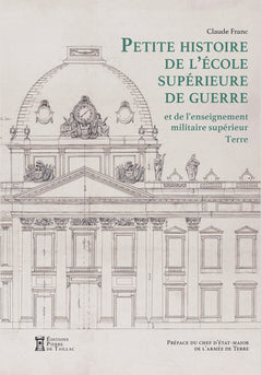 Petite Histoire de l'École supérieure de guerre