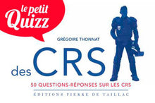Le petit quizz des CRS