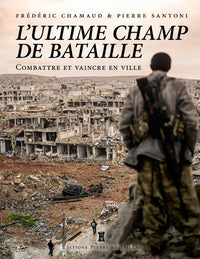 L'ultime champ de bataille - Combattre et vaincre