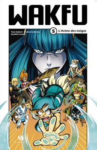 Wakfu Manga - Tome 5 - L'Arène des neiges