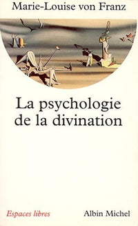 La Psychologie de la divination