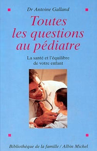 Toutes les questions au pédiatre