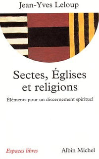Sectes, églises et religions