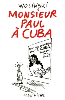 Monsieur Paul à Cuba