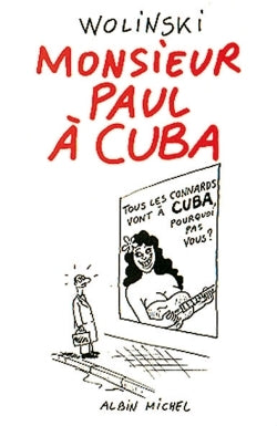 Monsieur Paul à Cuba