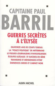 Guerres secrètes à l'Élysée (1981-1995)