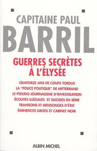 Guerres secrètes à l'Élysée (1981-1995)