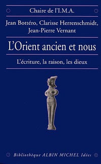 L'orient ancien et nous