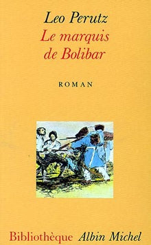 Le marquis de Bolibar