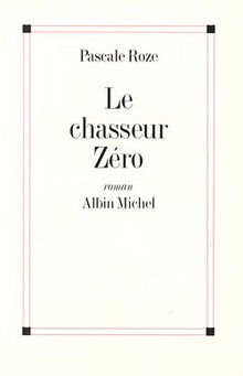 Le chasseur Zéro