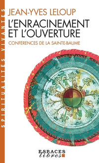 L'Enracinement et l'Ouverture