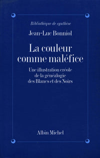 La couleur comme maléfice