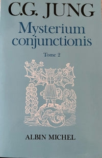 Mysterium conjunctionis - tome 2