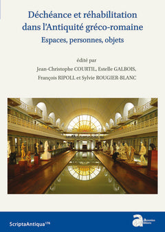 Déchéance et réhabilitation dans l'Antiquité gréco-romaine