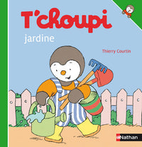 T'choupi jardine