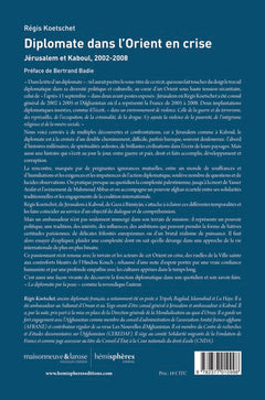 Diplomate dans l'Orient en crise