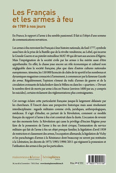 La France, les Français et les Armes à Feu de 1789 à Nos Jours
