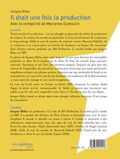 Il était une fois la production