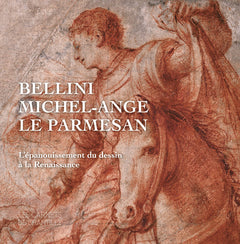 Bellini, Michel-Ange, le Parmesan