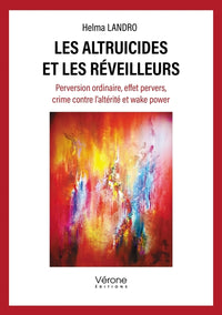 Les altruicides et les réveilleurs