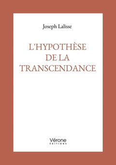 L'hypothèse de la transcendance