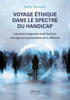 Voyage éthique dans le spectre du handicap