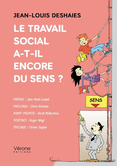 Le travail social a-t-il encore du sens ?