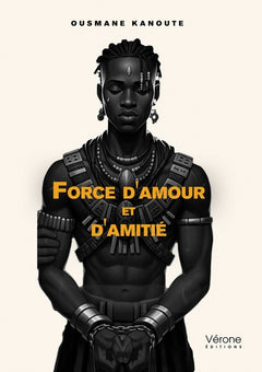 Force d'amour et d'amitié