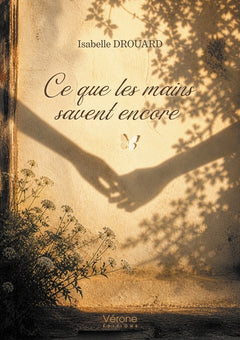Ce que les mains savent encore