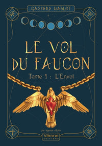 Le vol du faucon - Tome 1