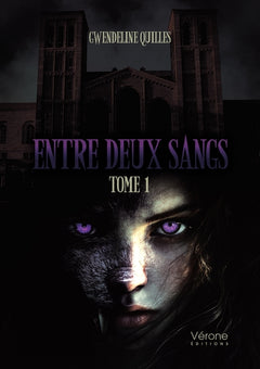 Entre deux sangs - Tome 1