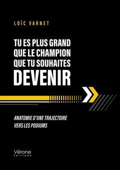 Tu es plus grand que le champion que tu souhaites devenir