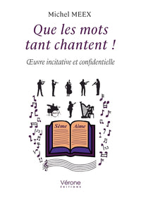 Que les mots tant chantent !