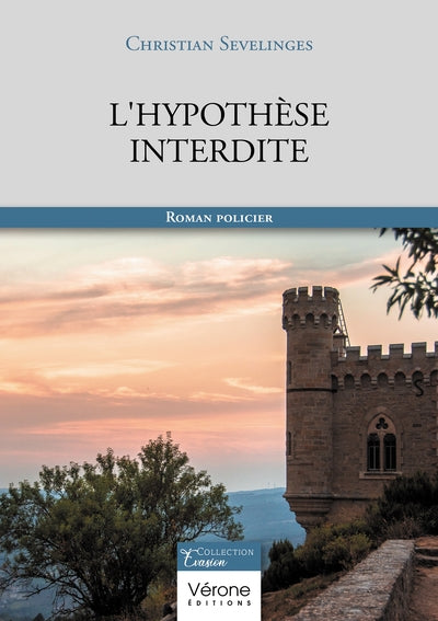 L'hypothèse interdite