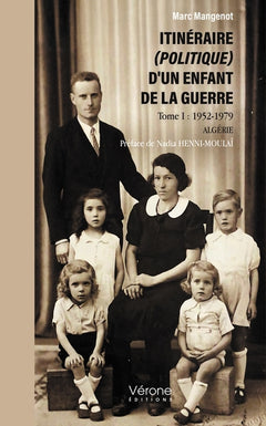 Itinéraire (politique) d'un enfant de la guerre