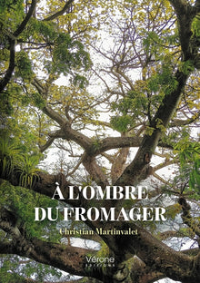 À l'ombre du fromager