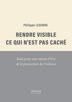 Rendre visible ce qui n'est pas caché